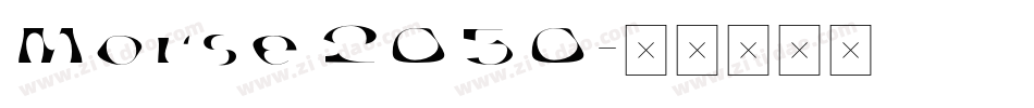 Morse 2050字体转换